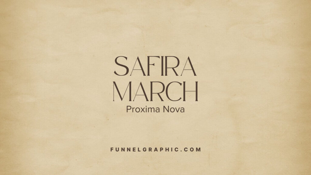 17 Old Money Font Pairing Ideas In Canva 12 Safira March and Proxima Nova Old Money Font Pairing