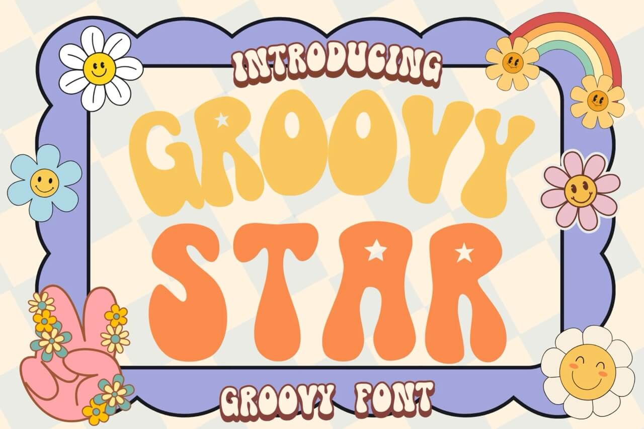 17 Fonts With Star Symbols That Actually Look Good 9 Playful retro design featuring a wavy, colorful font with smiling flowers, a rainbow, and a peace sign in pastel tones. Groovy aesthetic.