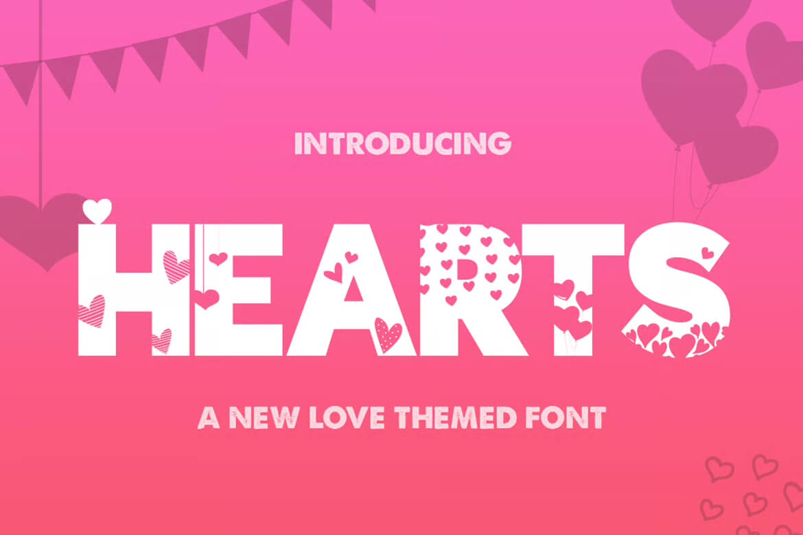 Pink background with heart-themed typography and decorative banners. Text reads "Introducing Hearts: A New Love Themed Font" in playful, romantic style.