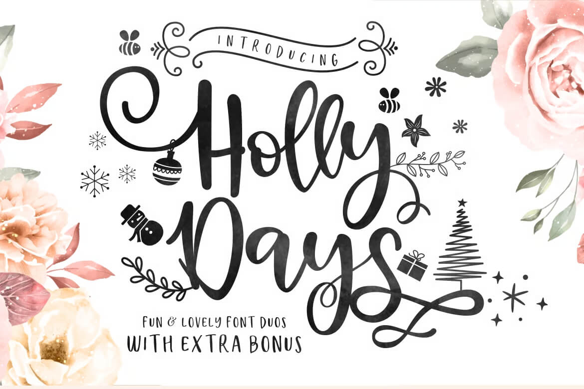 17 Fonts With Tails: Swash Fonts for Cricut 3 Festive "Holly Days" artwork with floral border, snowflakes, and holiday symbols. Decorative typography promoting fun and lovely font duos with extra bonus.