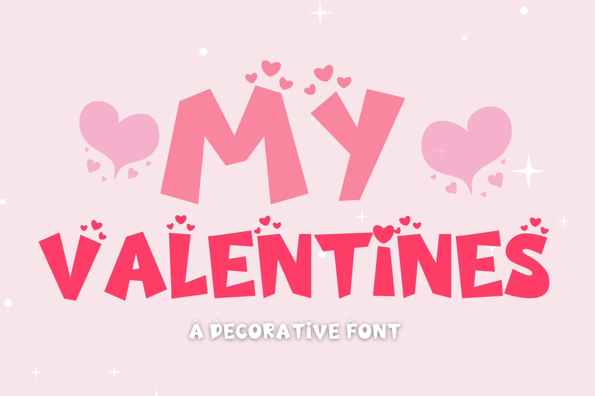 Pink and red text "My Valentines," with hearts and sparkles on a light pink background, showcases a decorative font.