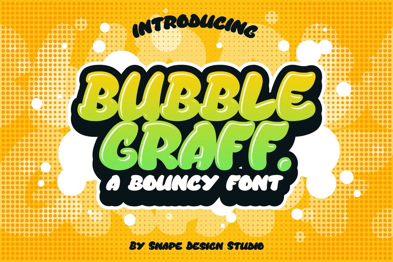 7 Bubble Font Design: Letters & Bubble Writing 7 Colorful graphic displaying "Bubble Graff" font style in green, with playful, bouncy bubble background in yellow by Snape Design Studio.