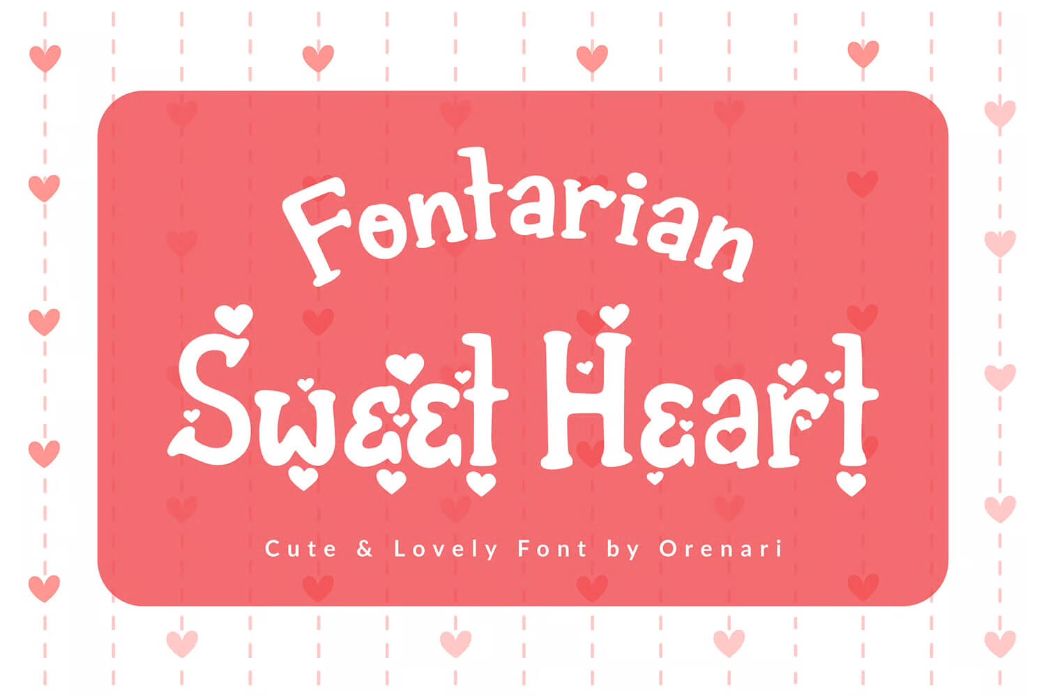 Playful font advertisement with heart motifs, titled "Fontarian Sweet Heart." Described as a "Cute & Lovely Font by Orenari" on red background.