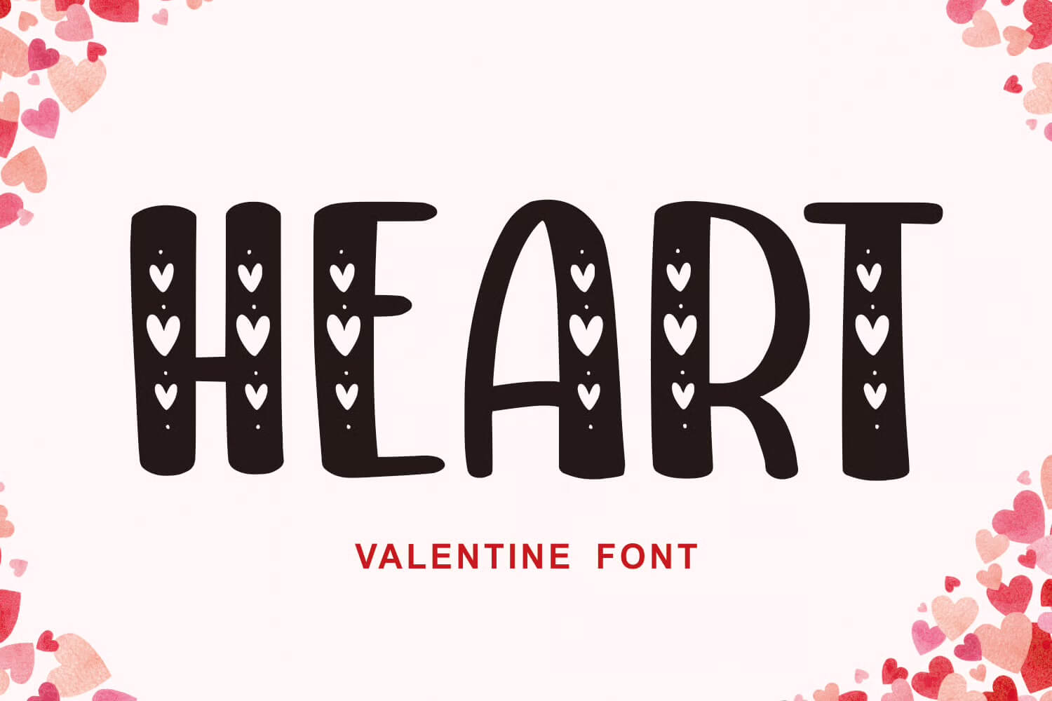 The image displays "HEART" in a decorative Valentine font with heart shapes, surrounded by red and pink heart patterns on a light background.