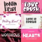 A collage of romantic-themed fonts: "Liontin Heart," "Love Crush," "Mistery Heart," "Love Is Spring," "Wondrous," and "Hearts," each showcasing unique styles.