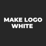 Dark background with bold, white text stating "MAKE LOGO WHITE" centered. No landmarks or people present. Minimalist design focus.