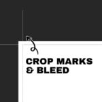 Text in bold reads "CROP MARKS & BLEED" on white background with a black corner, showcasing print layout guidelines.