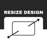 A design tutorial image showing resizing instructions with arrows on a rectangle, and the text "RESIZE DESIGN" above on a black background.