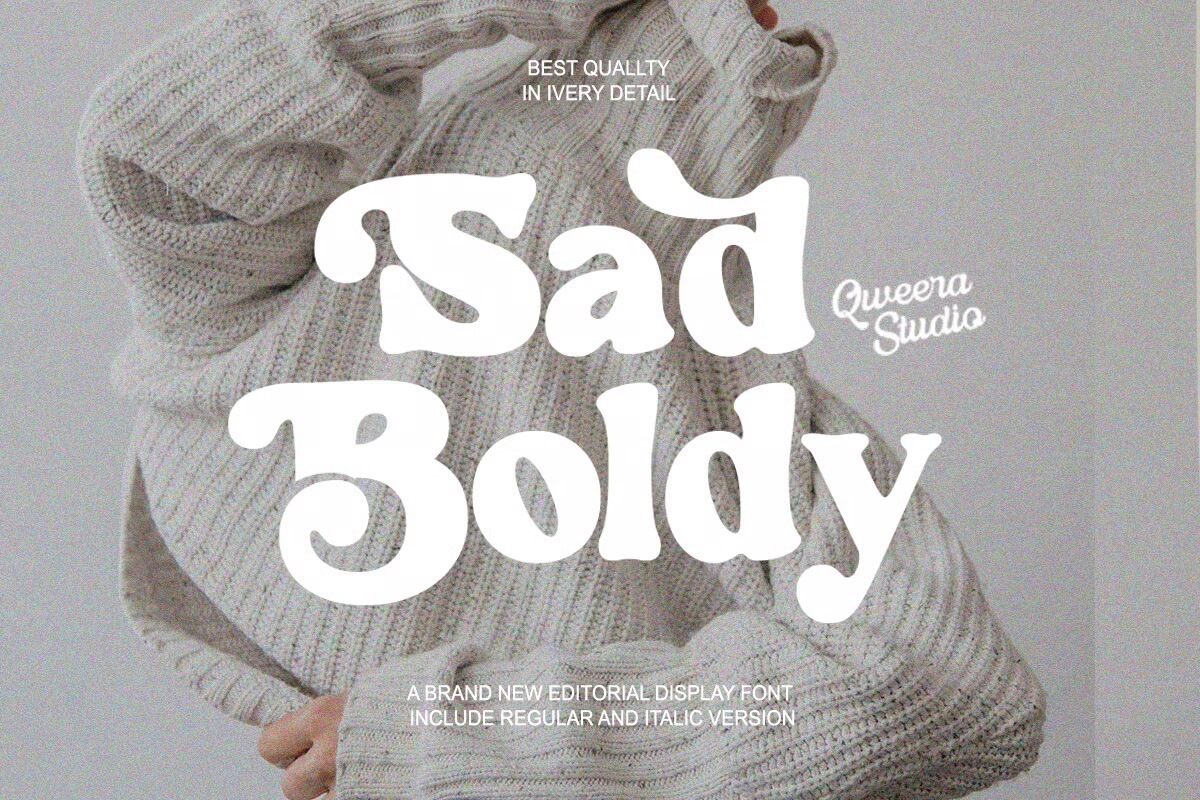 A person wearing a cozy, gray knit sweater is shown. Overlaid text promotes "Sad Boldy" font by Queera Studio, offering regular and italic versions.