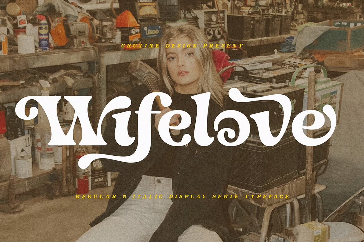 A person in a workshop setting, surrounded by tools and equipment. Large text overlay reads "Wifelove," highlighting a serif typography design.