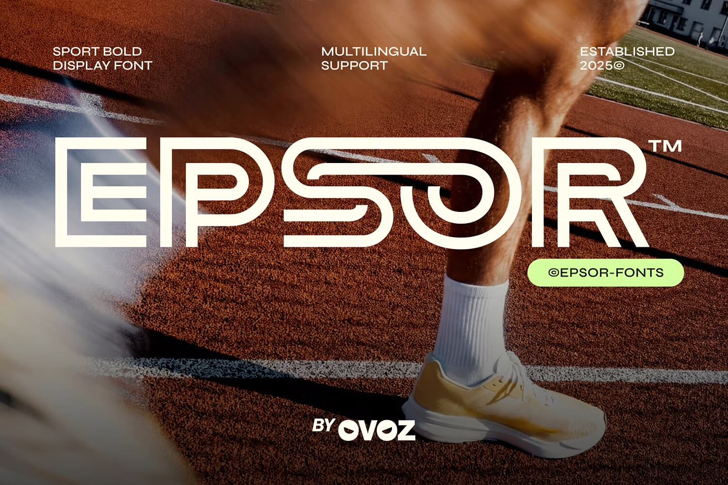 Person running on a track, featuring bold display font "EPSOR" by Ovoz, with multilingual support and established in 2025.