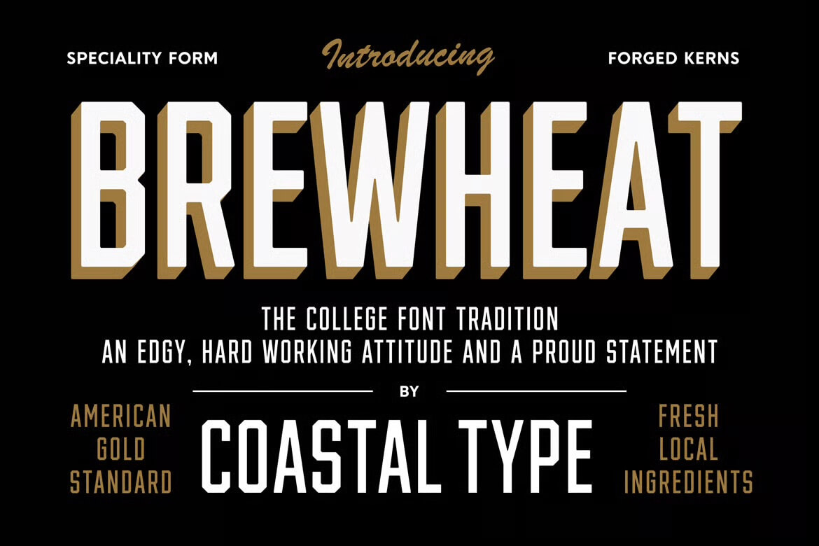 Promotional poster for Brewheat font by Coastal Type, highlighting its edgy, hard-working attitude with an American gold standard and fresh local ingredients.