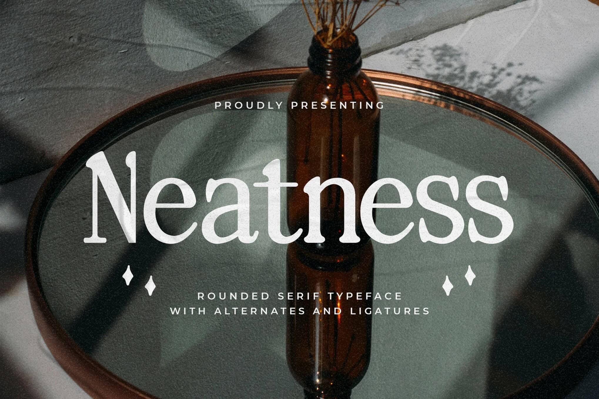 A brown bottle on a circular glass table with text promoting "Neatness" rounded serif typeface. Shadows create an artistic ambiance.